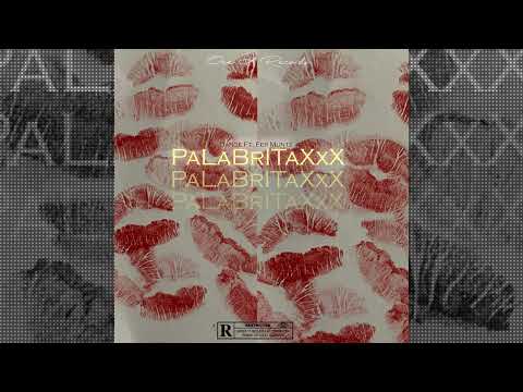 DANGE ft. FER MUNTZ - PaLaBrITaXxX (Audio Oficial)