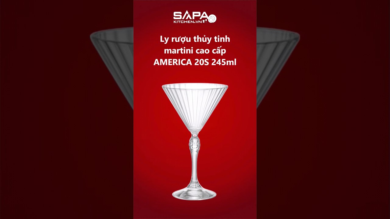 Ly rượu thủy tinh martini cao cấp America 20s 24.5cl