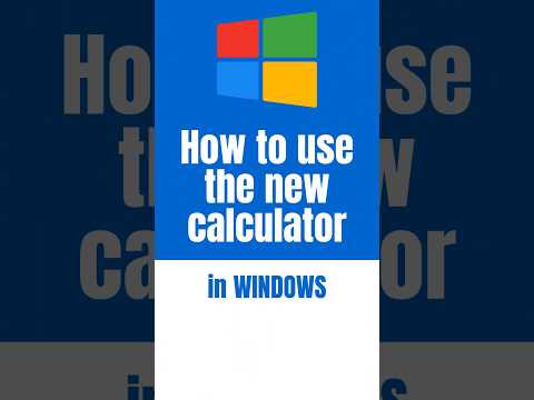Using the Updated Calculator in Windows 11 Using the Updated Calculator in Windows 11