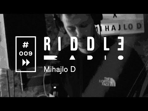 Riddle Radio 009 X Mihajlo D