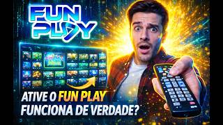 Ative o Fun Play AGORA!  Funciona de Verdade? Veja o Segredo #IPTV #TVOnline