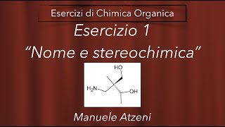 Chimica Organica Nomenclatura e stereochimica (Esercizio 1)
