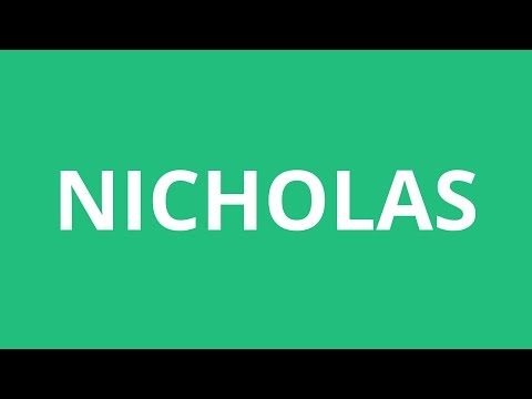 How To Pronounce Nicholas - Pronunciation Academy