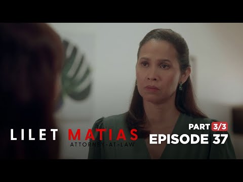 Lilet Matias, Attorney-At-Law: Ang ina na may sinungaling na anak! (Full Episode 37 – Part 3/3)