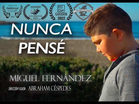 NUNCA PENSÉ - Cortometraje sobre el bullying y ciberbullying