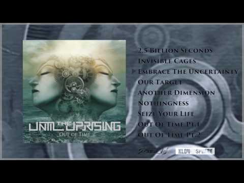 UNTIL THE UPRISING - Out Of Time (FULL ALBUM HD)