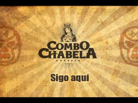 Combo Chabela -  Sigo Aquí