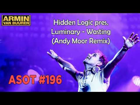 Hidden Logic pres. Luminary - Wasting (Andy Moor Remix)