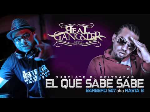 EL QUE SABE SABE - BARBERO 507 (DubPlate)