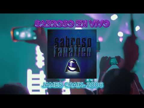 Sabroso en James Craik (2006)