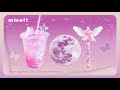 Phase By Phase You Grow Like The Moon 2000s Girly Pop Playlist Cute Study Focus BGM