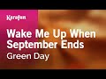 Wake Me Up When September Ends - Green Day | Karaoke Version | KaraFun