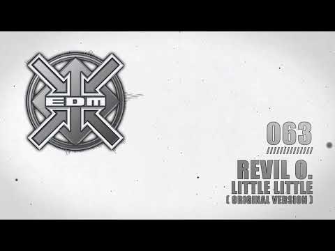 Revil O. - Little Little (Original Mix)