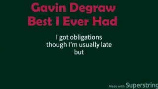 Best I Ever Had Gavin Degraw  Lyrics