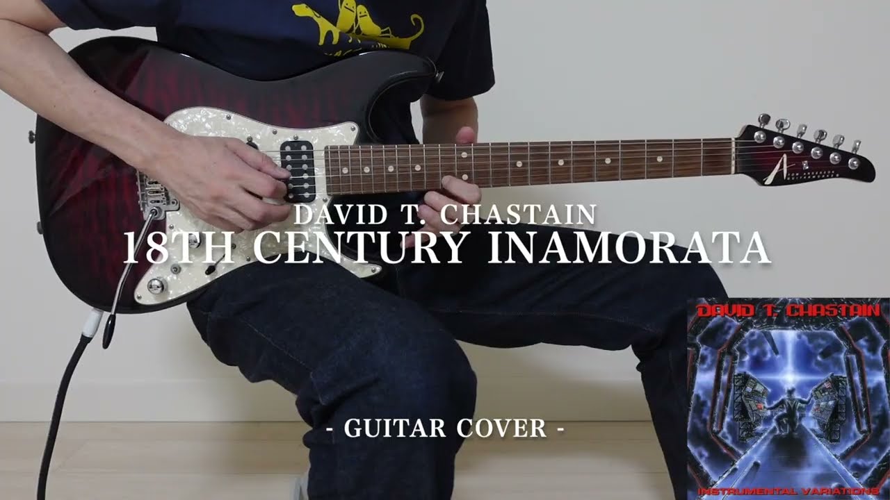 David T. Chastain - 18th Century Inamorata - guitar cover