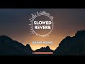 Boond Boond - Full [Slowed+Reverb] Song | Roy | Ankit Tiwari