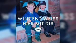 Wincent Weiss - Hier mit dir (Lyric-Video)