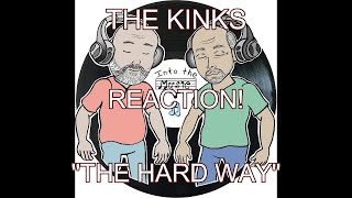 THE KINKS - The Hard Way | REACTION