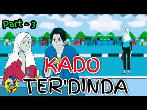 KADO TERDINDA PART 3 ● animasi sekolah !! dhot design @Konapea