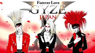 X JAPAN &quot;Forever Love&quot; Metal &amp; Punk Cover by GYZE