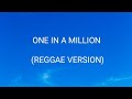 One In A Million - NeYo - (Reggae Version)Cover By Monair B One In A Million - NeYo - (Reggae Version)Cover By Monair B