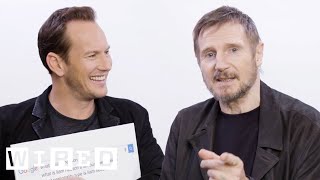 Liam Neeson & Patrick Wilson Answer the Web's Most Searched Questions | WIRED video