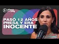 María Antonia Gauna Pasó 12 Años Presa Y Era Inocente Gisele Sousa Dias En VueltaYMedia