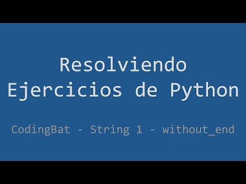 028 Ejercicio De Python Codingbat String 1 Without_end
