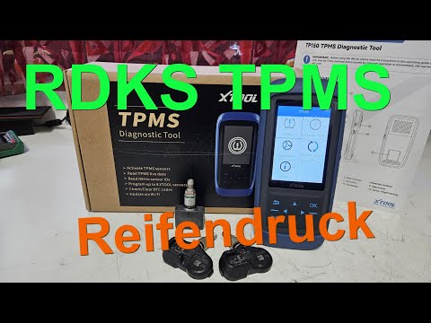 Reifendrucksensoren RDKS TPMS prüfen tauschen und auslesen mit X Tool TP 150 Diagnose