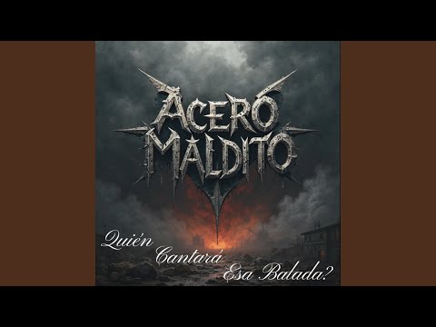 QUIÉN, CANTARÁ ESA BALADA