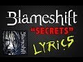 Blameshift: Secrets [Lyric Video] 