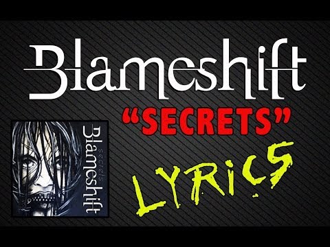 Blameshift: Secrets [Lyric Video]