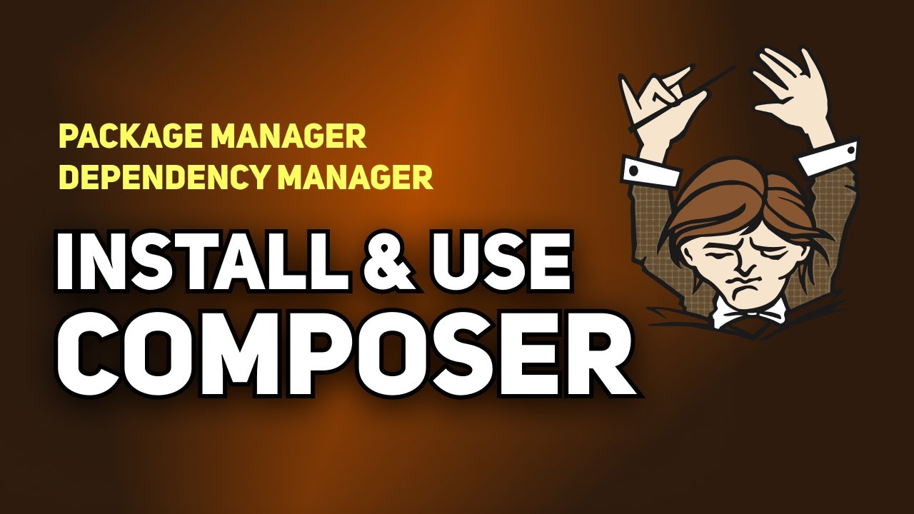 Install and Use Composer (PHP Dependency Manager)