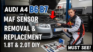 Audi A4 B6 B7 MAF Sensor Removal & Replacement | 1.8T 2.0T 2002 2003 2004 2005 2006 2007 2008 2009
