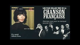 Juliette Gréco - Il y avait -  Chanson française