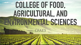 College Overview: Food, Agricultural and Environmental Sciences