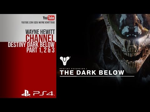 Destiny Dark Below Walkthrough HD Part 1, 2 and 3 (PS4 Gameplay) [No Commentary]