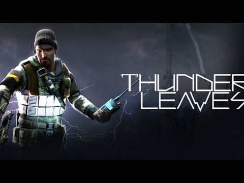 Thunder's Leaves 1.0 LIVE part 1/4