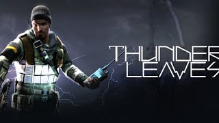 Thunder's Leaves 1.0 LIVE part 1/4