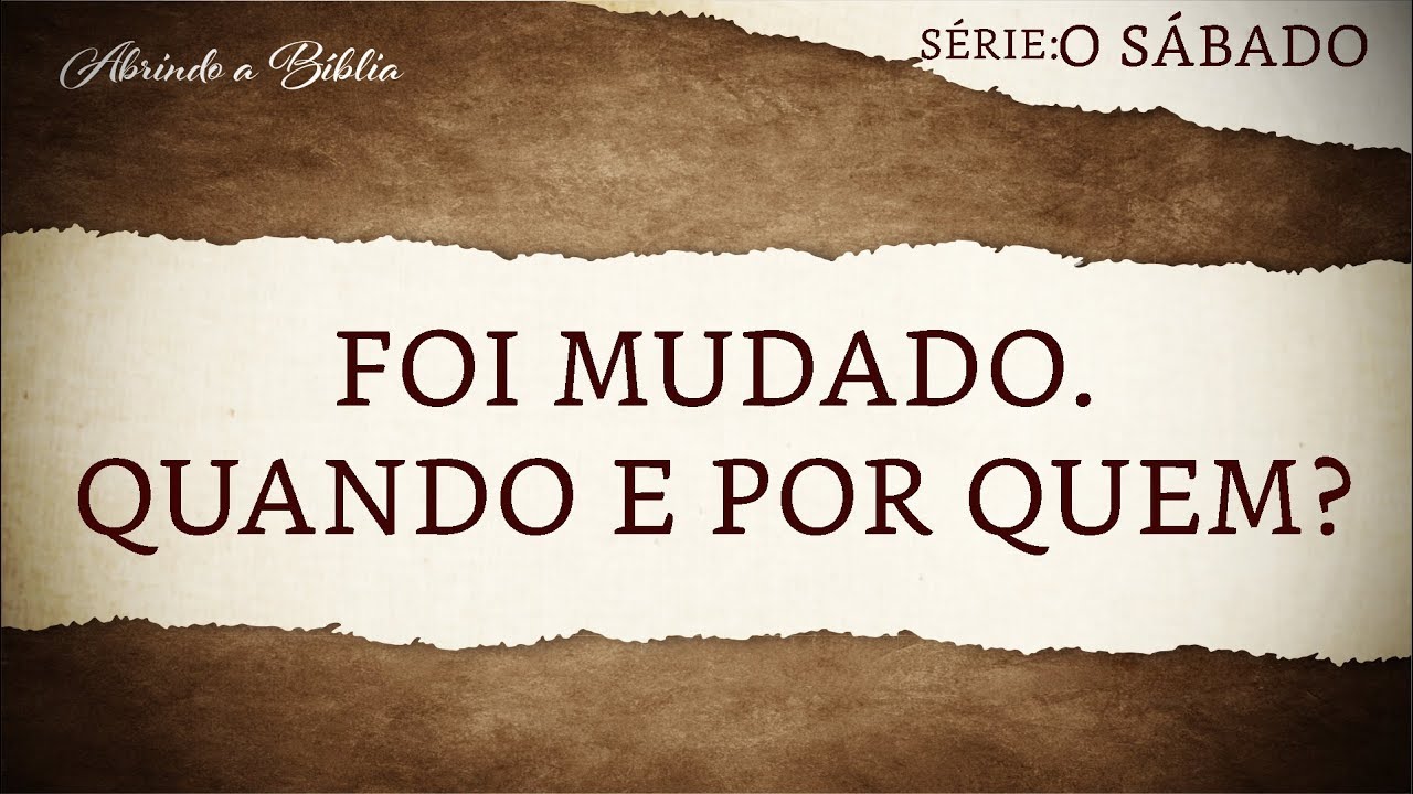 QUANDO E QUEM MUDOU O SÁBADO PARA O DOMINGO? | Sábado ou domingo ?
