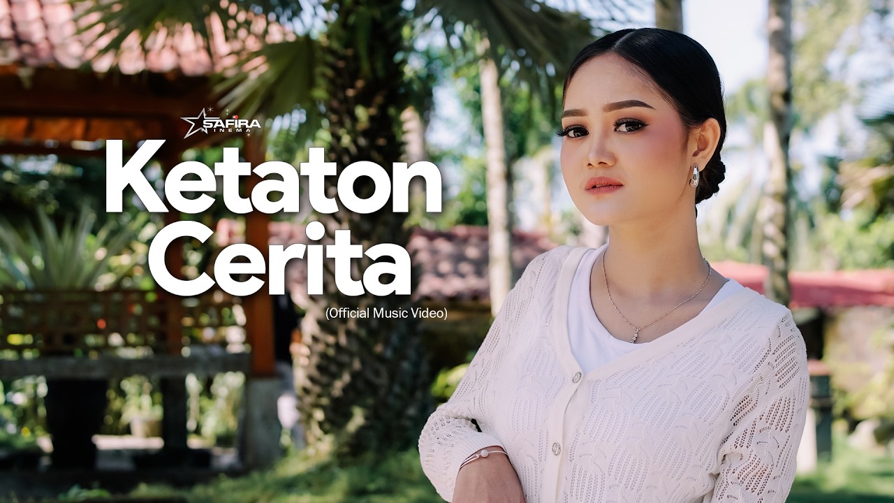 Ketaton Cerita Naliko tuwuh katresnan, Aku kowe sesandingan by Safira Inema — Official Music Video