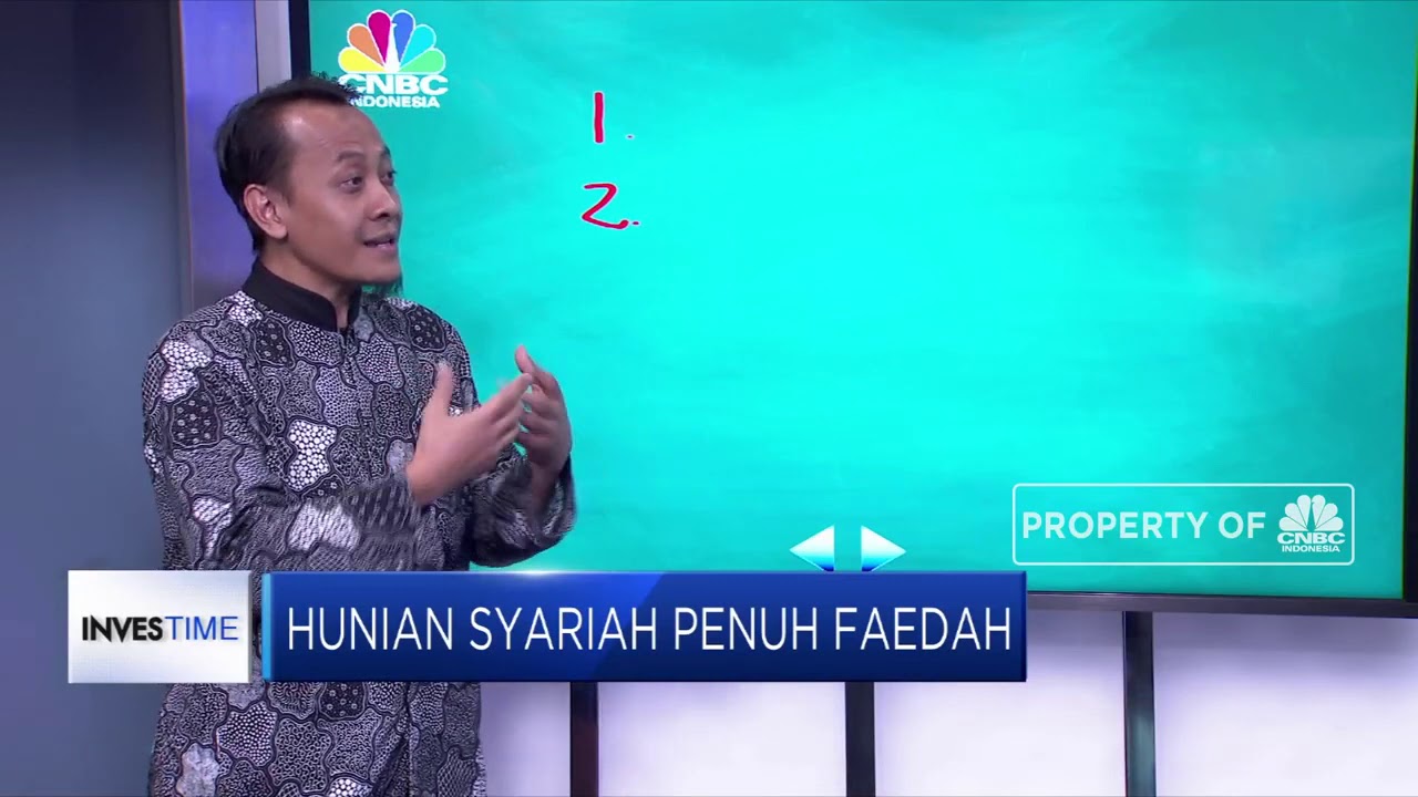 Begini Perhitungan Kredit Property Syariah | Developer Property Syariah | CNBC Indonesia
