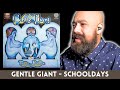 "Classical Guitarist Reacts to Gentle Giant – Schooldays | What Did I Just Hear?!"