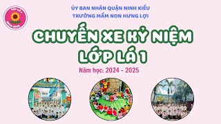 CHUYẾN XE KỶ NIỆM _LỚP LÁ 1 _2024 - 2025