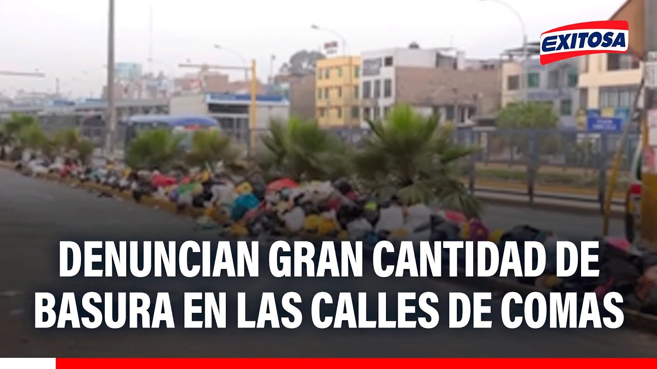 🔴🔵 Crisis de basura: Denuncian gran cantidad de basura en las calles de Comas