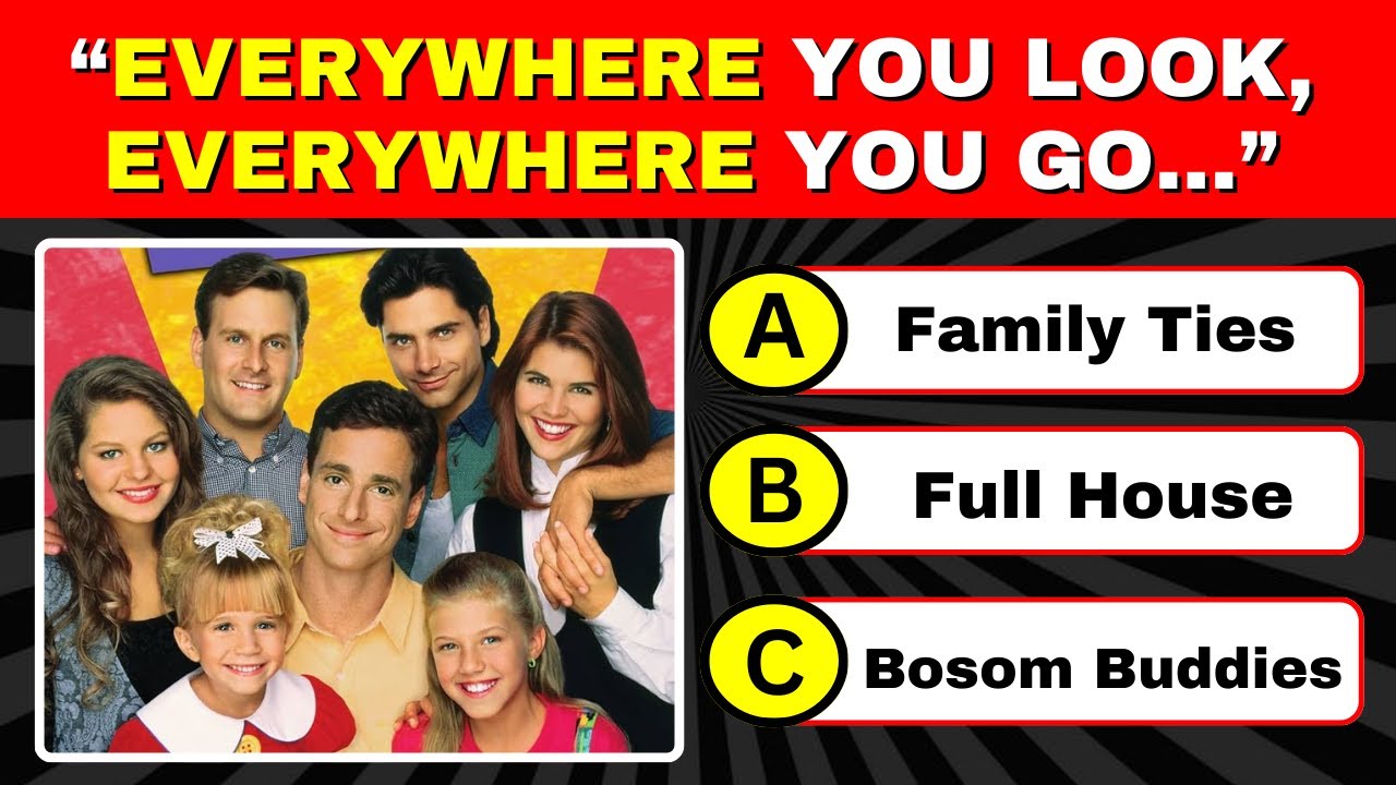 Name the Sitcom From These Iconic Theme Song Lyrics