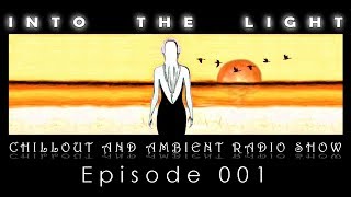 Into the Light Classic - Episode 001 (12th July 2009)