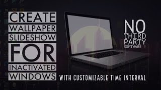 How to Create A Wallpaper Slideshow Without Activating Windows | No Third Party Software Needed
