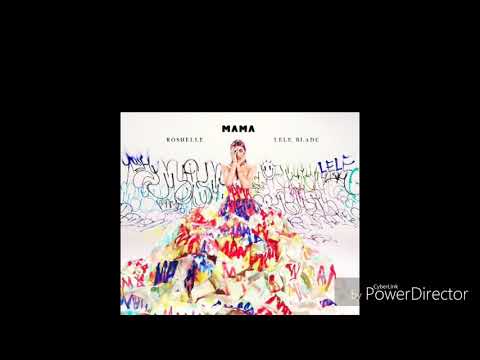 Mama - Roshelle Lele Blade ( anterima )