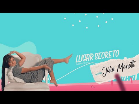 Julia Menotti - Lugar Secreto